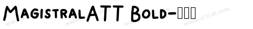 MagistralATT Bold字体转换
